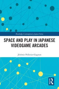 Space and Play in Japanese Videogame Arcades_cover