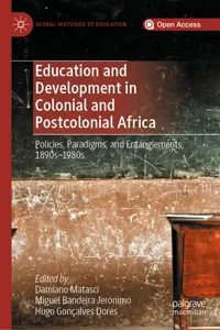 Education and Development in Colonial and Postcolonial Africa_cover