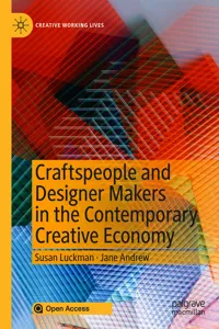 Craftspeople and Designer Makers in the Contemporary Creative Economy_cover