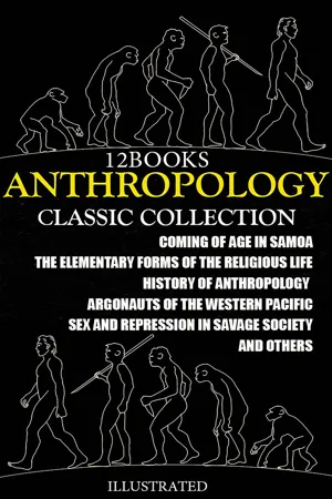 Anthropology. Сlassic collection (12 Books). Illustrated