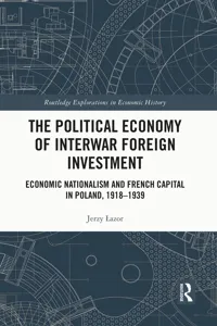 The Political Economy of Interwar Foreign Investment_cover