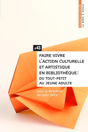 Faire vivre l'action culturelle et artistique en bibliothèque