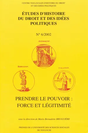 Prendre le pouvoir : force et légitimité