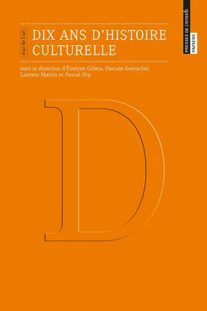 Dix ans d'histoire culturelle
