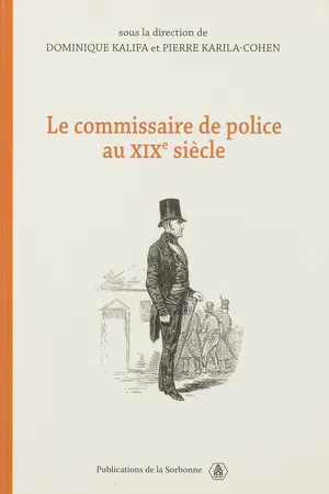 Le commissaire de police au xixe siècle