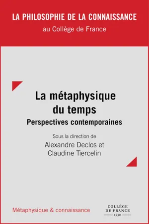 La métaphysique du temps : perspectives contemporaines