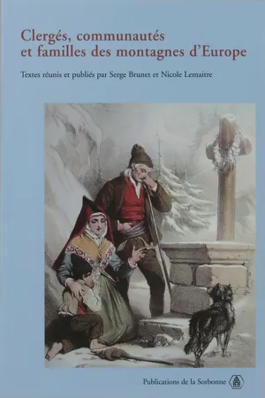 Clergés, communautés et famille des montagnes d'Europe