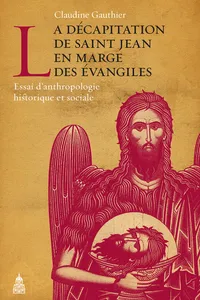 La décapitation de Saint Jean en marge des Évangiles_cover