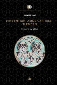 L’invention d’une capitale : Tlemcen_cover