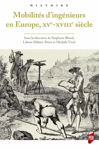 Mobilités d’ingénieurs en Europe, XVe-XVIIIe siècle