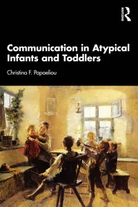Communication in Atypical Infants and Toddlers_cover