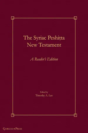 The Syriac Peshiṭta New Testament
