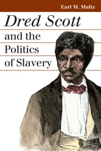 Dred Scott and the Politics of Slavery_cover