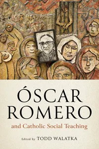 Óscar Romero and Catholic Social Teaching_cover