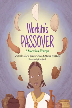 Workitu's Passover