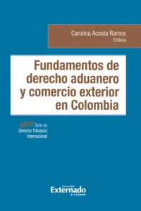 Fundamentos de derecho aduanero y comercio exterior en Colombia_cover