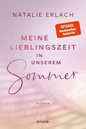 Meine Lieblingszeit in unserem Sommer