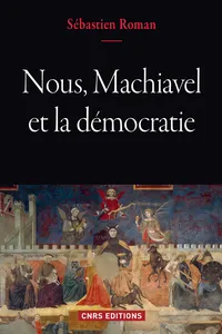 Nous, Machiavel et la démocratie_cover