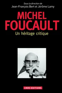 Michel Foucault, un héritage critique_cover