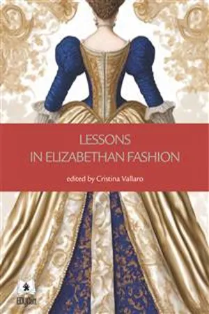 Lessons in Elizabethan Fashion
