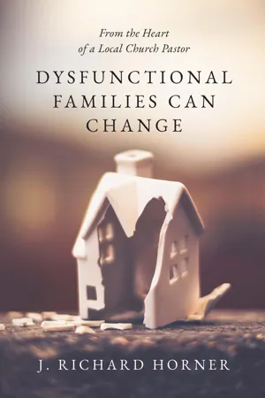 Dysfunctional Families Can Change