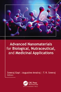 Advanced Nanomaterials for Biological, Nutraceutical, and Medicinal Applications_cover