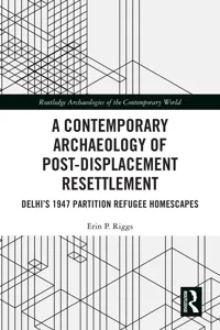 A Contemporary Archaeology of Post-Displacement Resettlement_cover