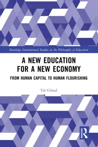 A New Education for a New Economy: From Human Capital to Human Flourishing_cover