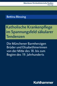 Katholische Krankenpflege im Spannungsfeld säkularer Tendenzen_cover