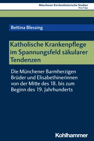 Katholische Krankenpflege im Spannungsfeld säkularer Tendenzen