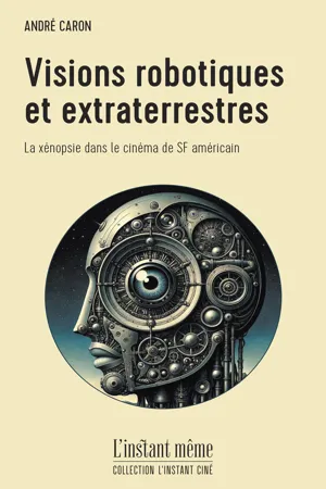 Visions robotiques et extraterrestres