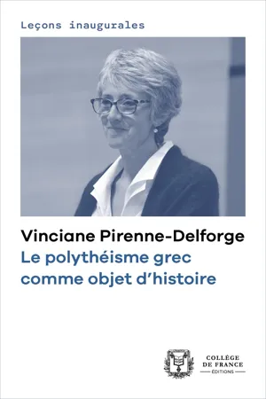 Le polythéisme grec comme objet d'histoire