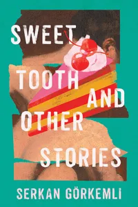 Sweet Tooth and Other Stories_cover
