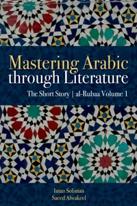 Mastering Arabic through Literature: The Short Story_cover