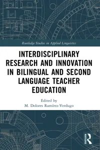 Interdisciplinary Research and Innovation in Bilingual and Second Language Teacher Education_cover