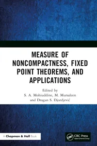 Measure of Noncompactness, Fixed Point Theorems, and Applications_cover