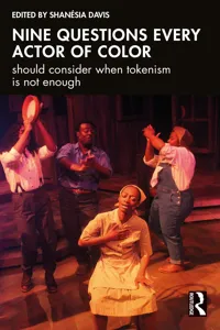 Nine questions every actor of color should consider when tokenism is not enough_cover