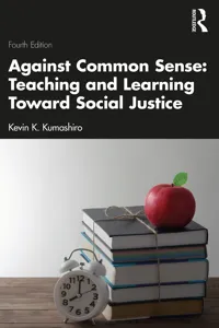 Against Common Sense: Teaching and Learning Toward Social Justice_cover