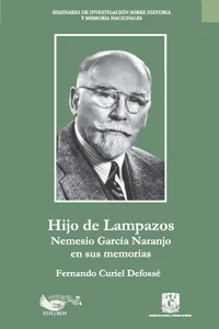 Hijo de Lampazos: Nemesio García Naranjo en sus memorias_cover