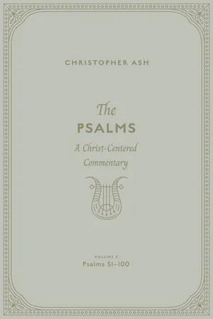 The Psalms (Volume 3, Psalms 51β100)