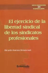 El ejercicio de la libertad sindical de los sindicatos profesionales_cover