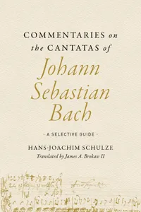 Commentaries on the Cantatas of Johann Sebastian Bach_cover
