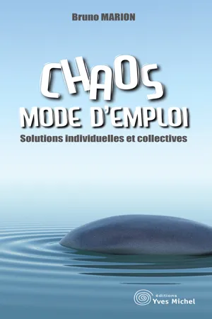 Chaos mode d'emploi