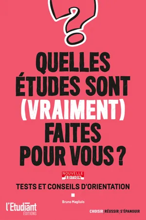 Quelles études sont (vraiment) faites pour vous ? -  Nouvelle édition