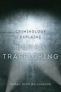 Criminology Explains Human Trafficking_cover