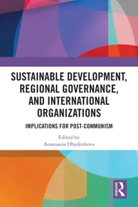 Sustainable Development, Regional Governance, and International Organizations_cover