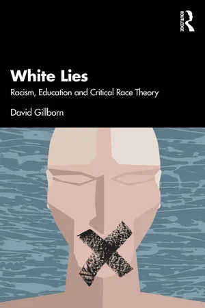 White Lies: Racism, Education and Critical Race Theory