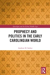 Prophecy and Politics in the Early Carolingian World_cover