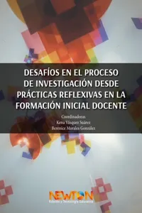 DESAFIOS EN EL PROCESO DE INVESTIGACION DESDE PRACTICAS REFLEXIVAS EN LA FORMACION INICIAL DOCENTE_cover