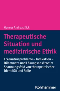 Therapeutische Situation und medizinische Ethik_cover